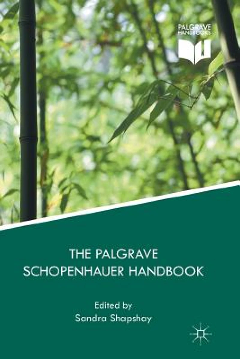 The Palgrave Schopenhauer Handbook
