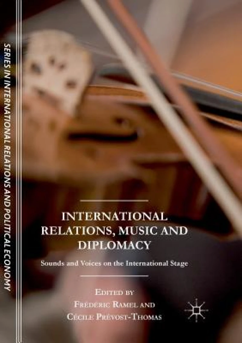 International Relations, Music and Diplomacy