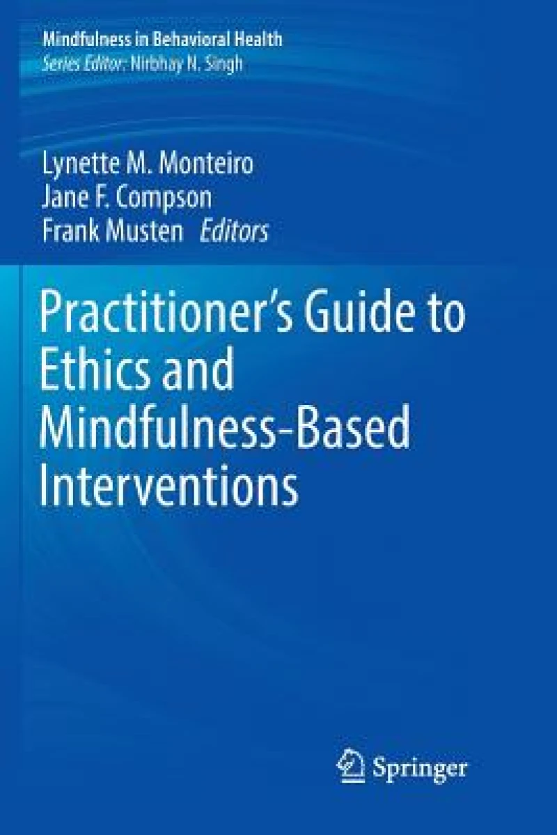 Practitioner''s Guide to Ethics and Mindfulness-Based Interventions