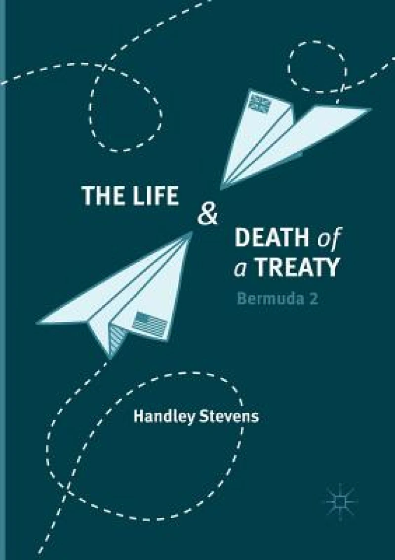 The Life and Death of a Treaty