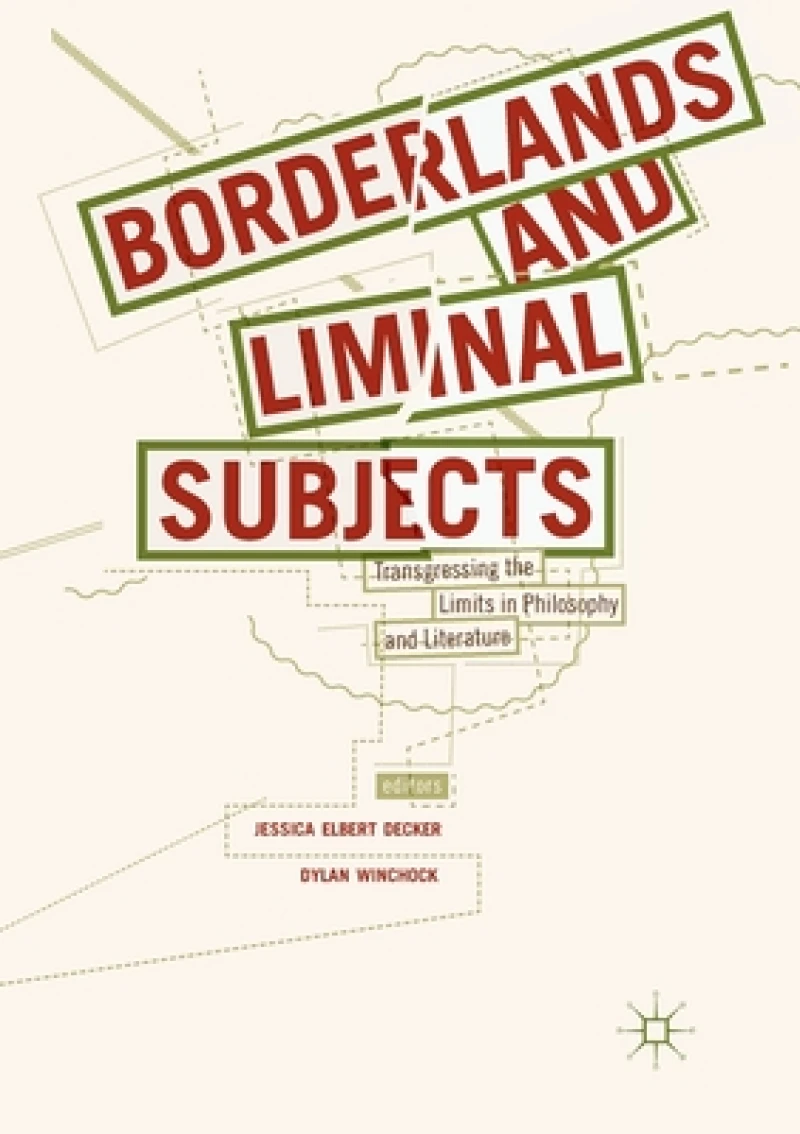 Borderlands and Liminal Subjects