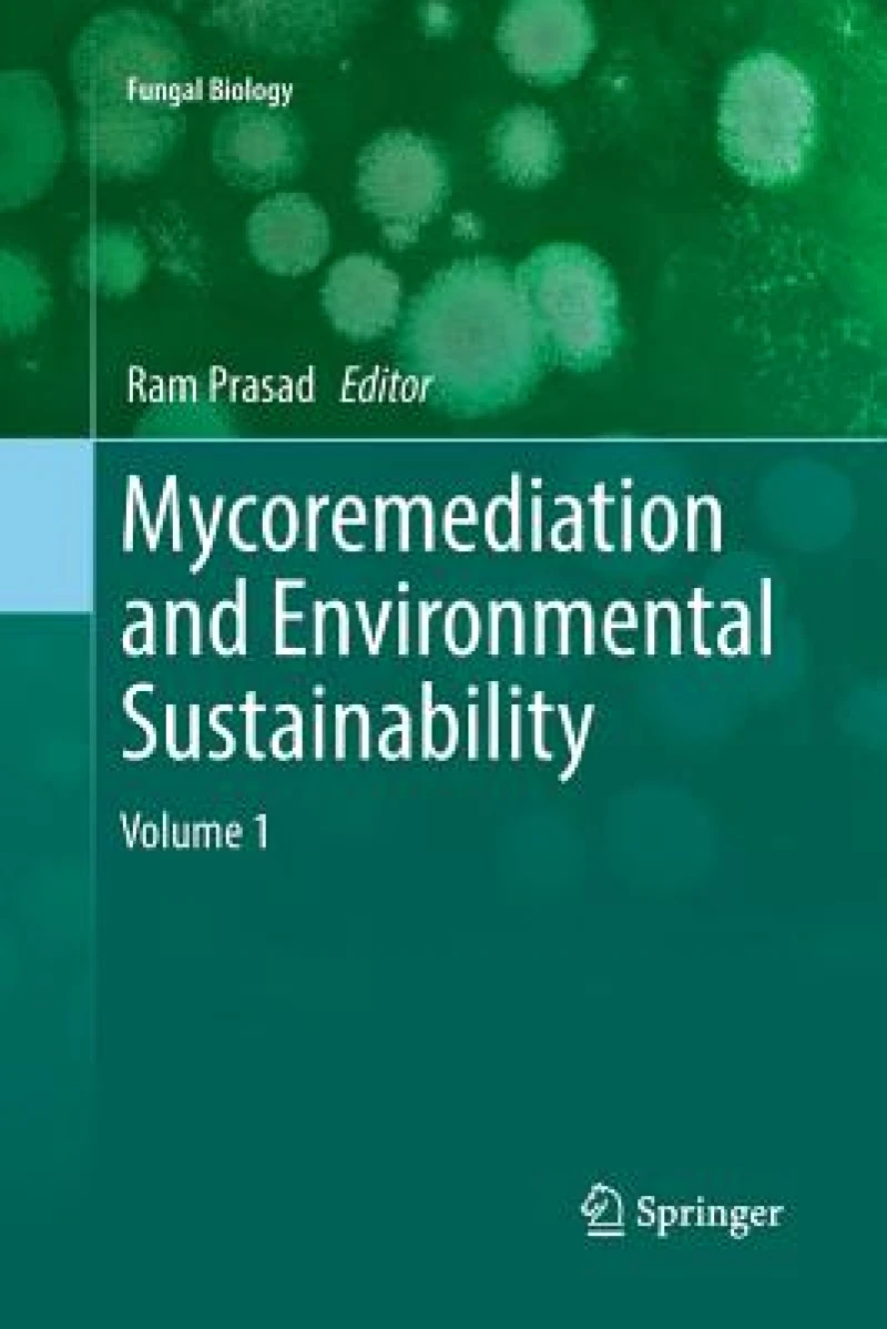 Mycoremediation and Environmental Sustainability