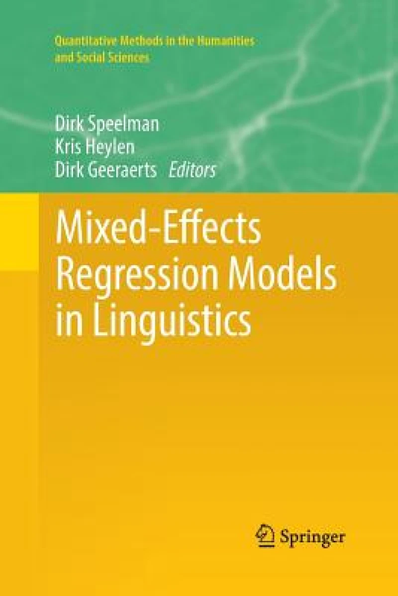 Mixed-Effects Regression Models in Linguistics