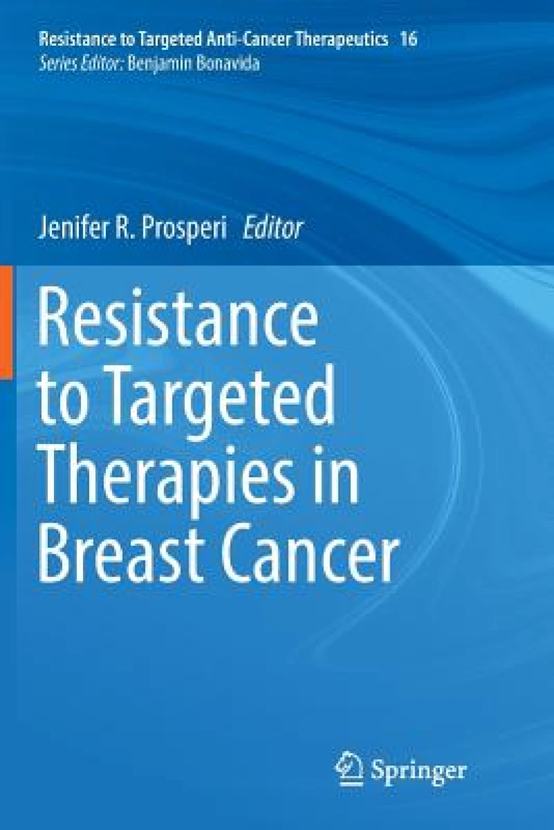 Resistance to Targeted Therapies in Breast Cancer