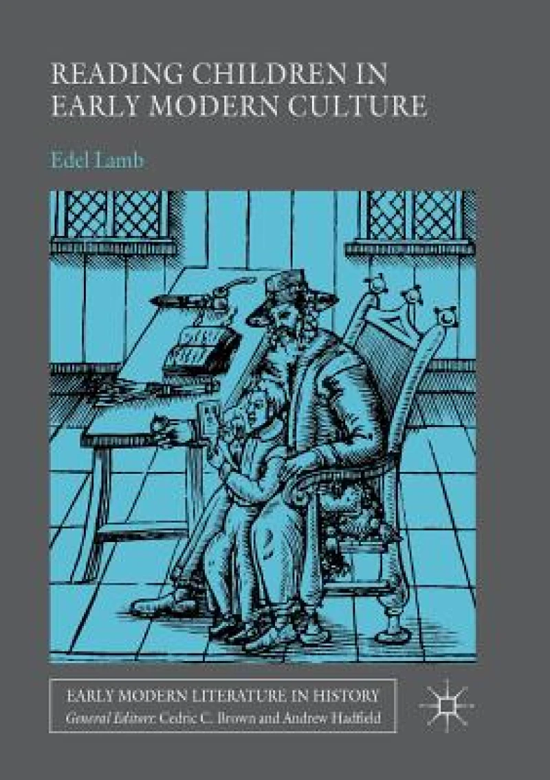 Reading Children in Early Modern Culture