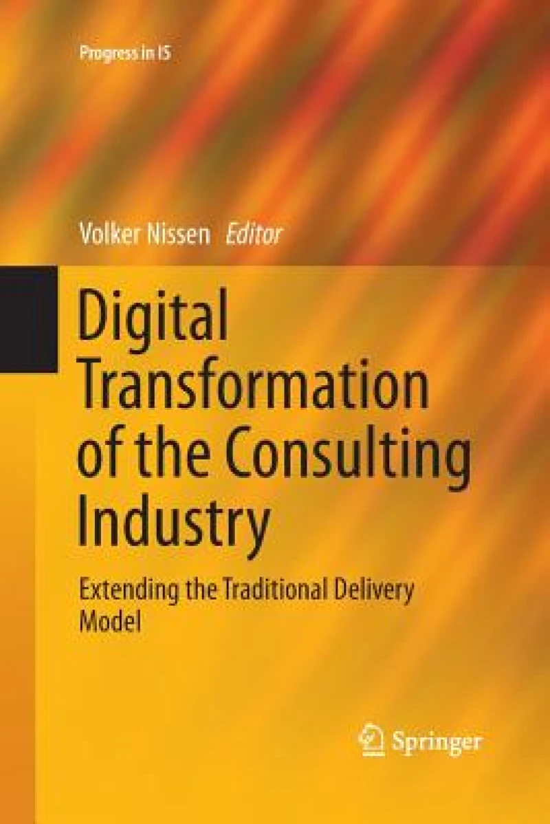 Digital Transformation of the Consulting Industry