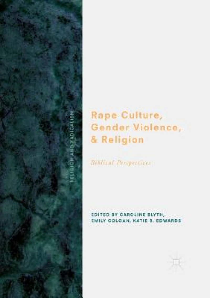 Rape Culture, Gender Violence, and Religion