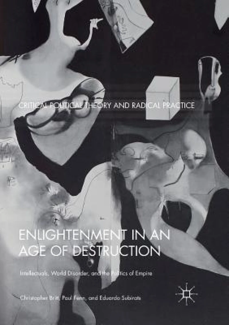 Enlightenment in an Age of Destruction