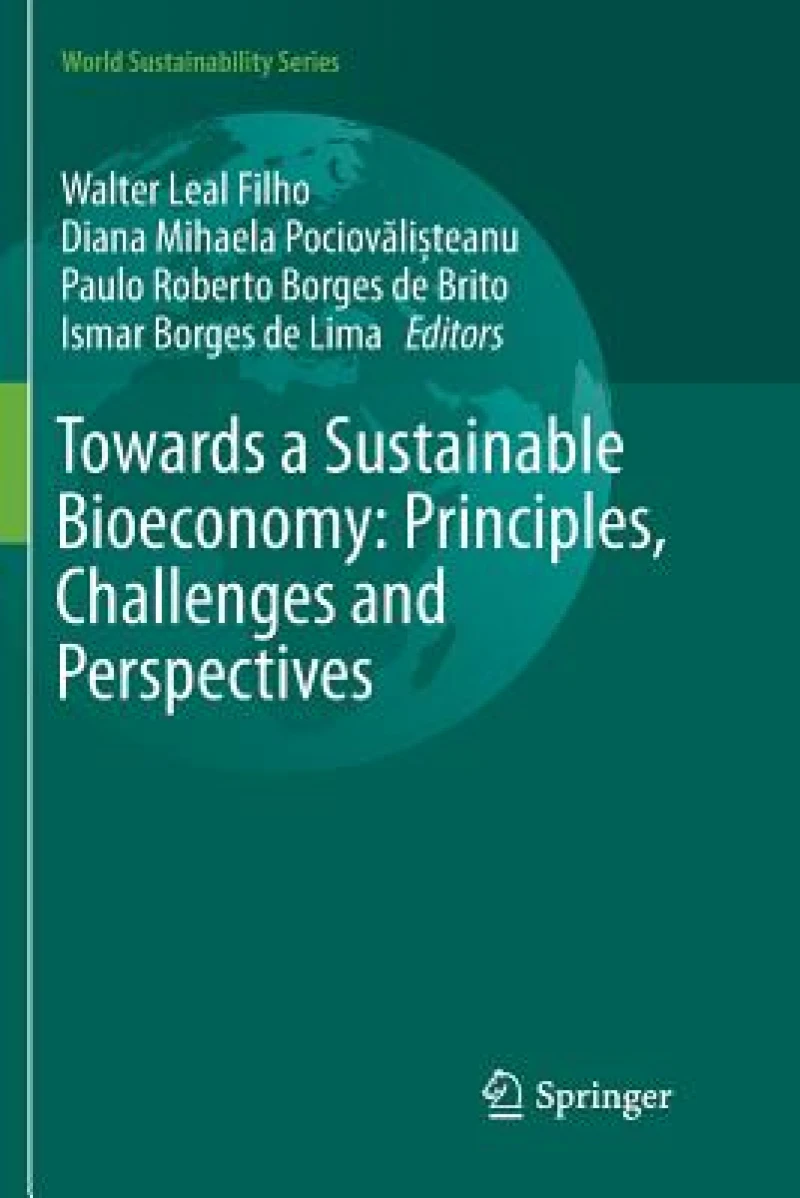 Towards a Sustainable Bioeconomy