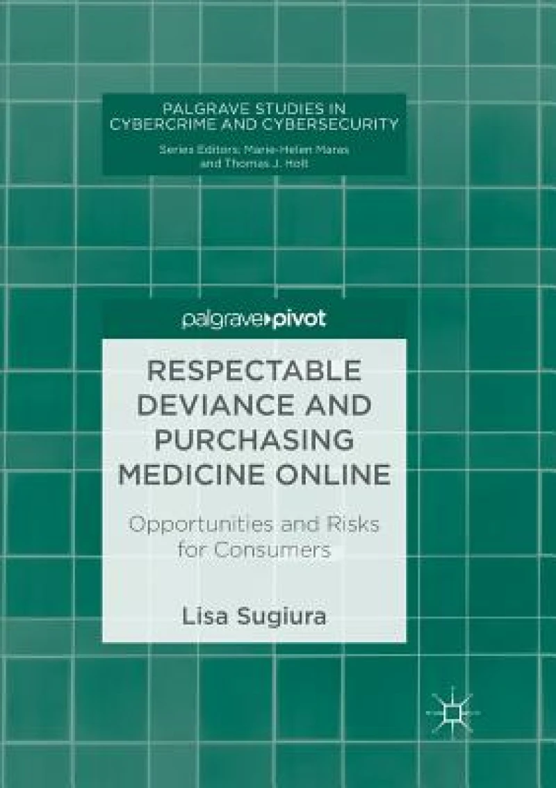 Respectable Deviance and Purchasing Medicine Online