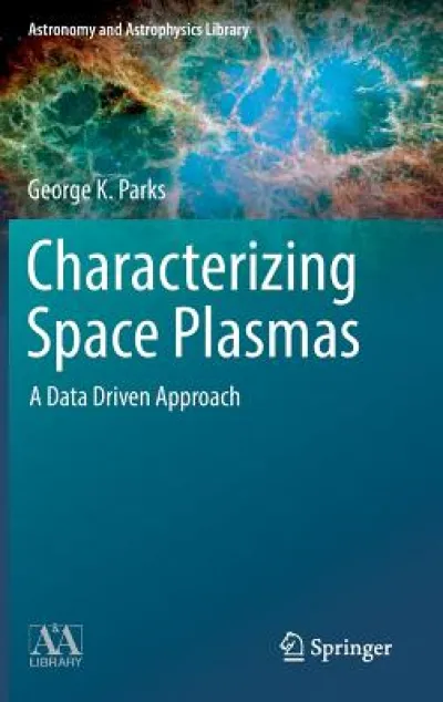 Characterizing Space Plasmas