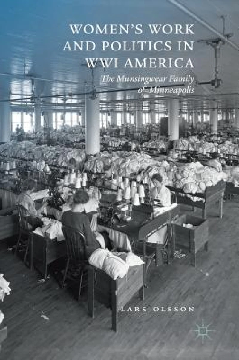 Women''s Work and Politics in WWI America