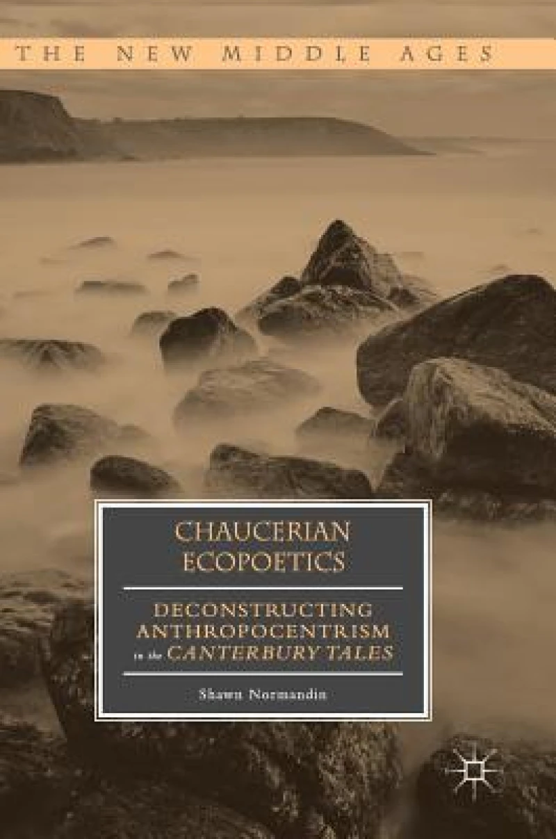Chaucerian Ecopoetics