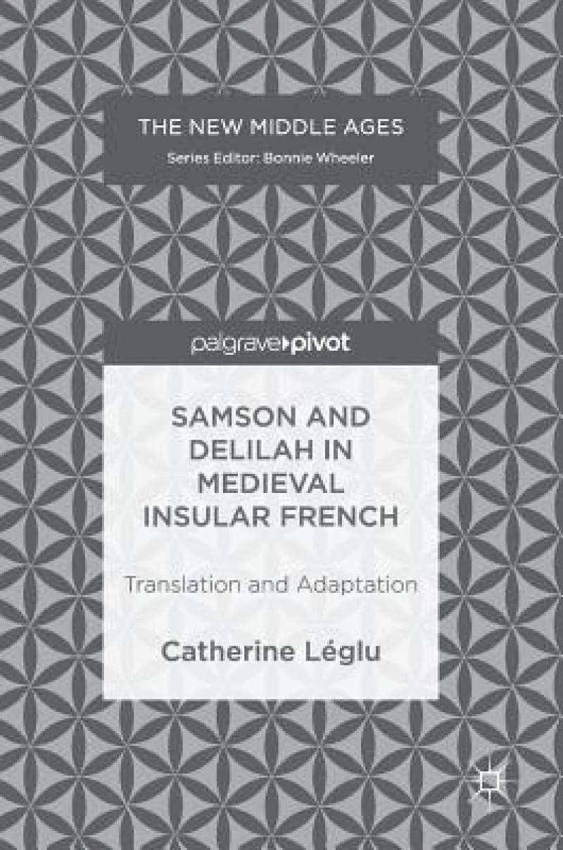 Samson and Delilah in Medieval Insular French