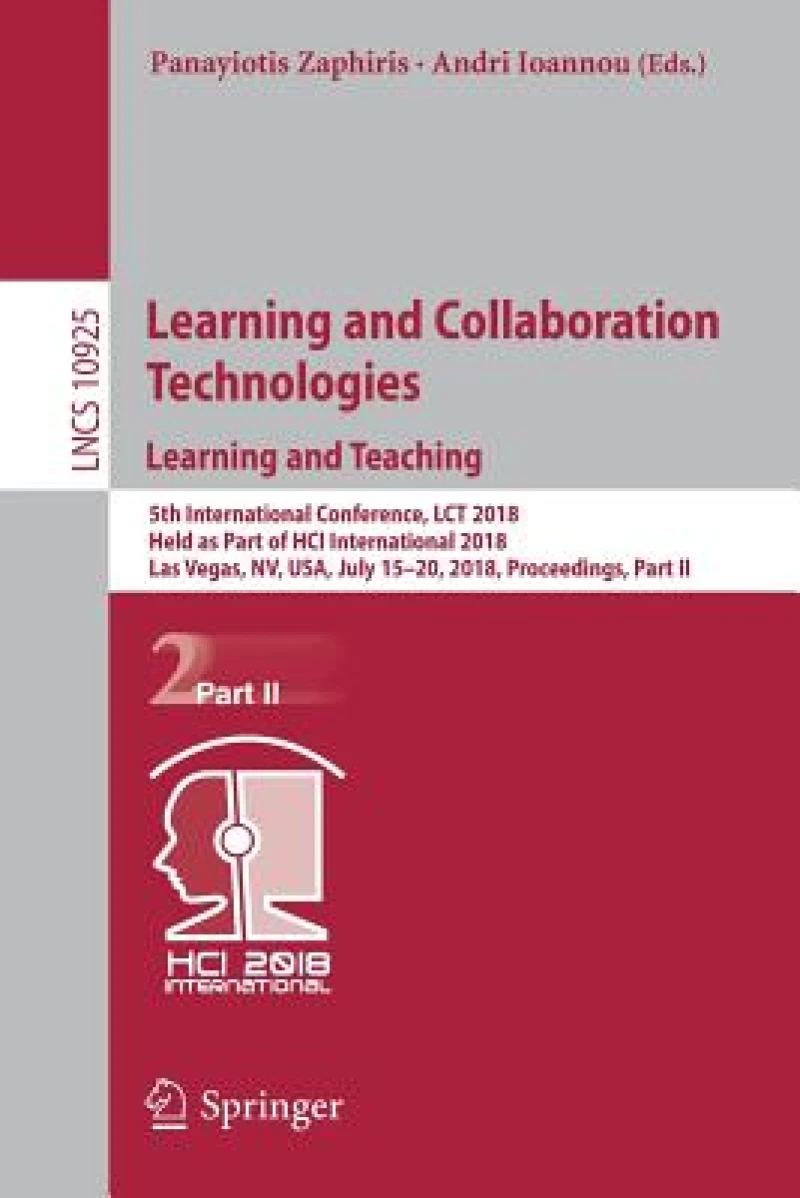 Learning and Collaboration Technologies. Learning and Teaching