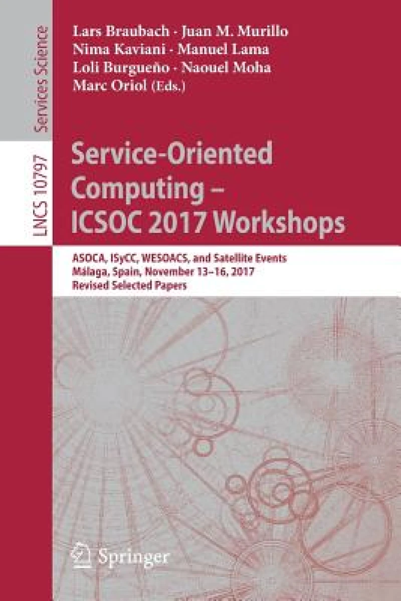 Service-Oriented Computing - ICSOC 2017 Workshops