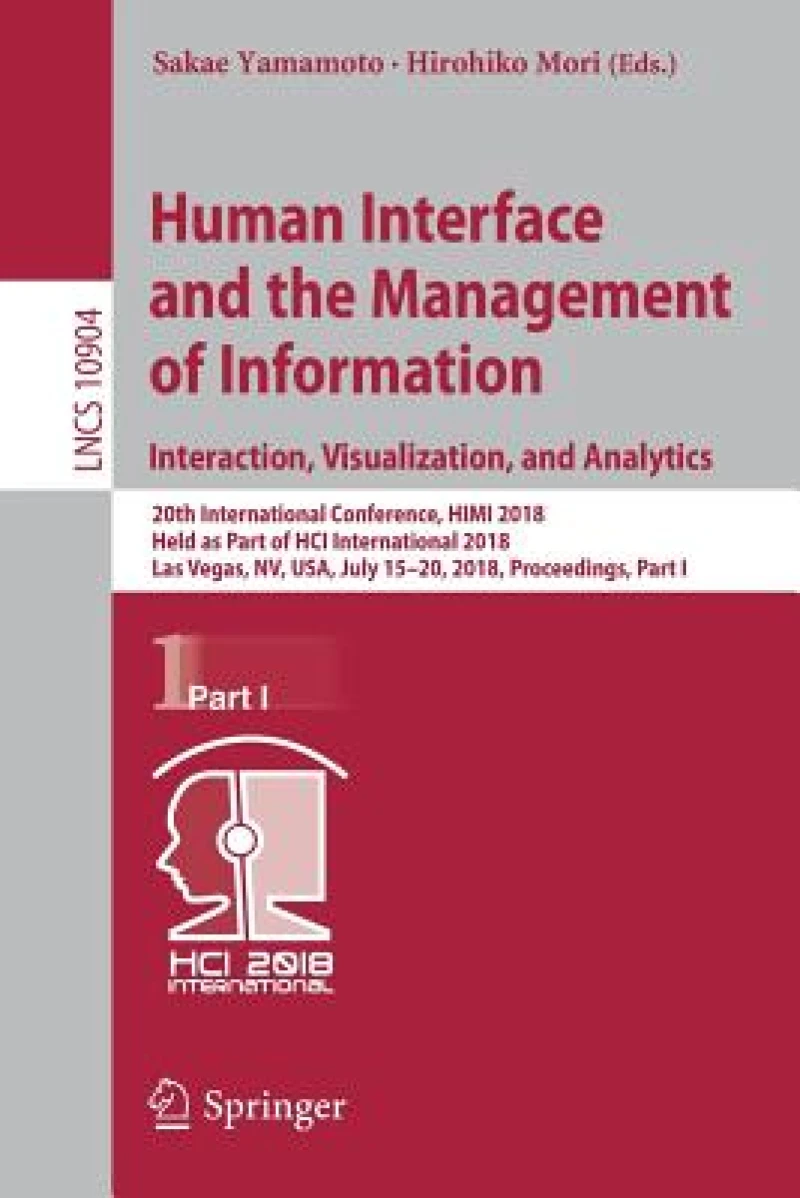 Human Interface and the Management of Information. Interaction, Visualization, and Analytics