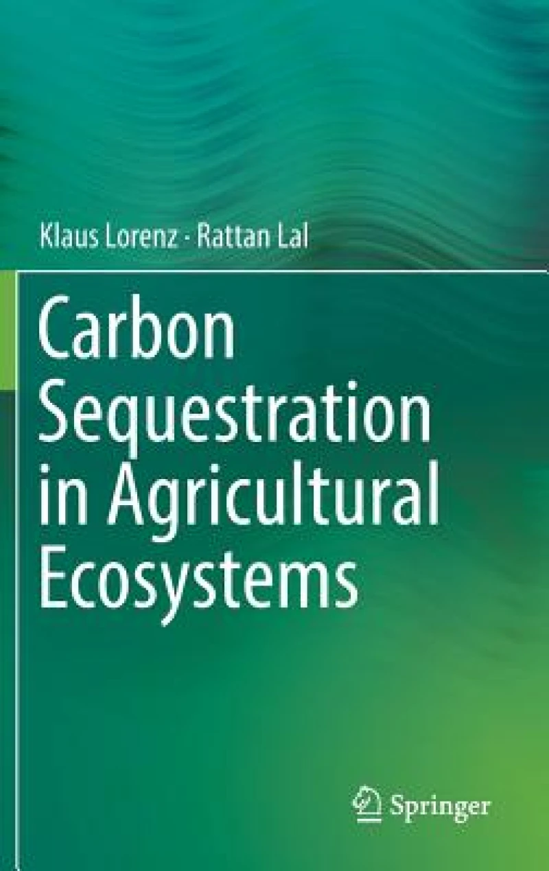 Carbon Sequestration in Agricultural Ecosystems
