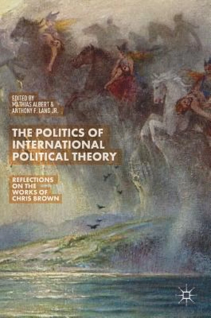 The Politics of International Political Theory