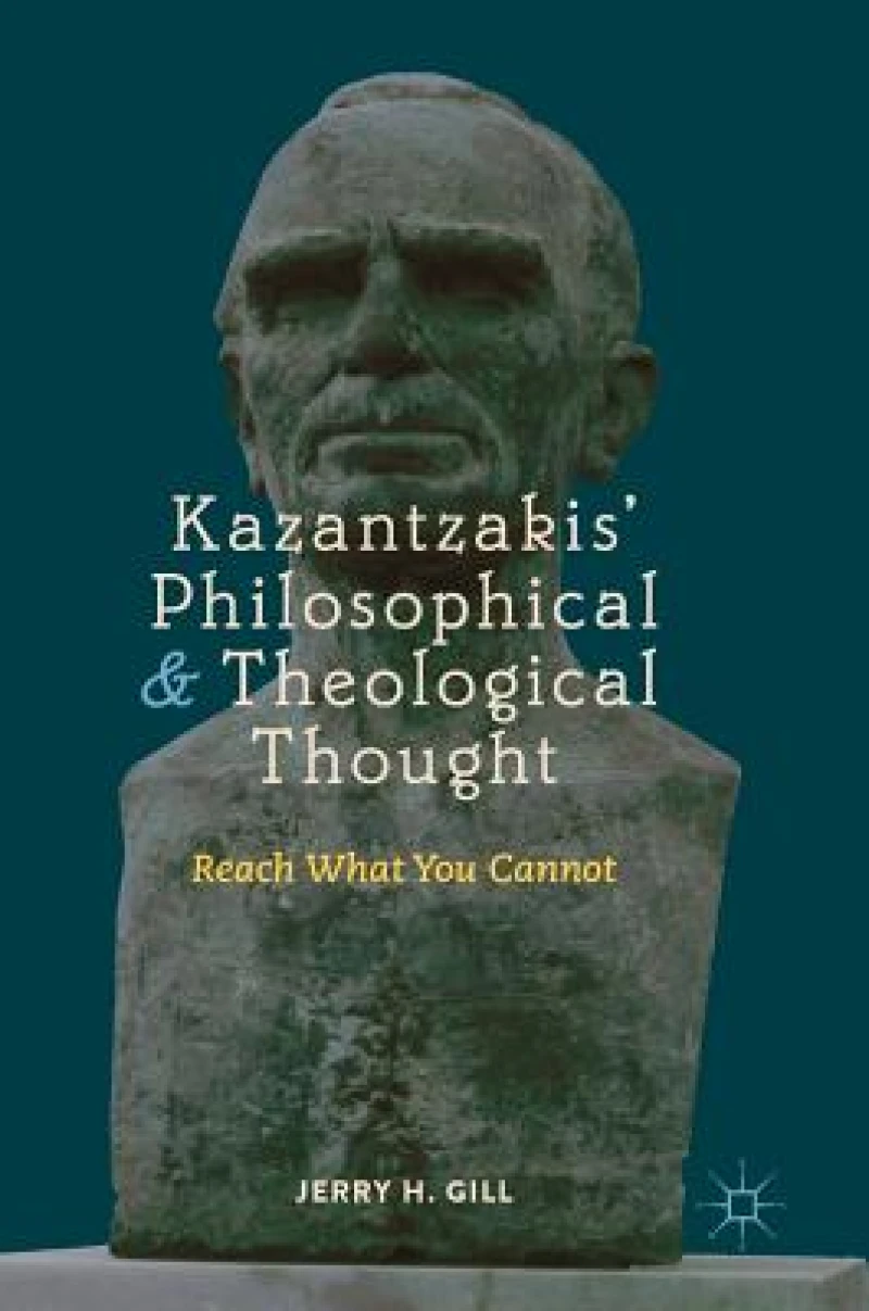 Kazantzakis'' Philosophical and Theological Thought