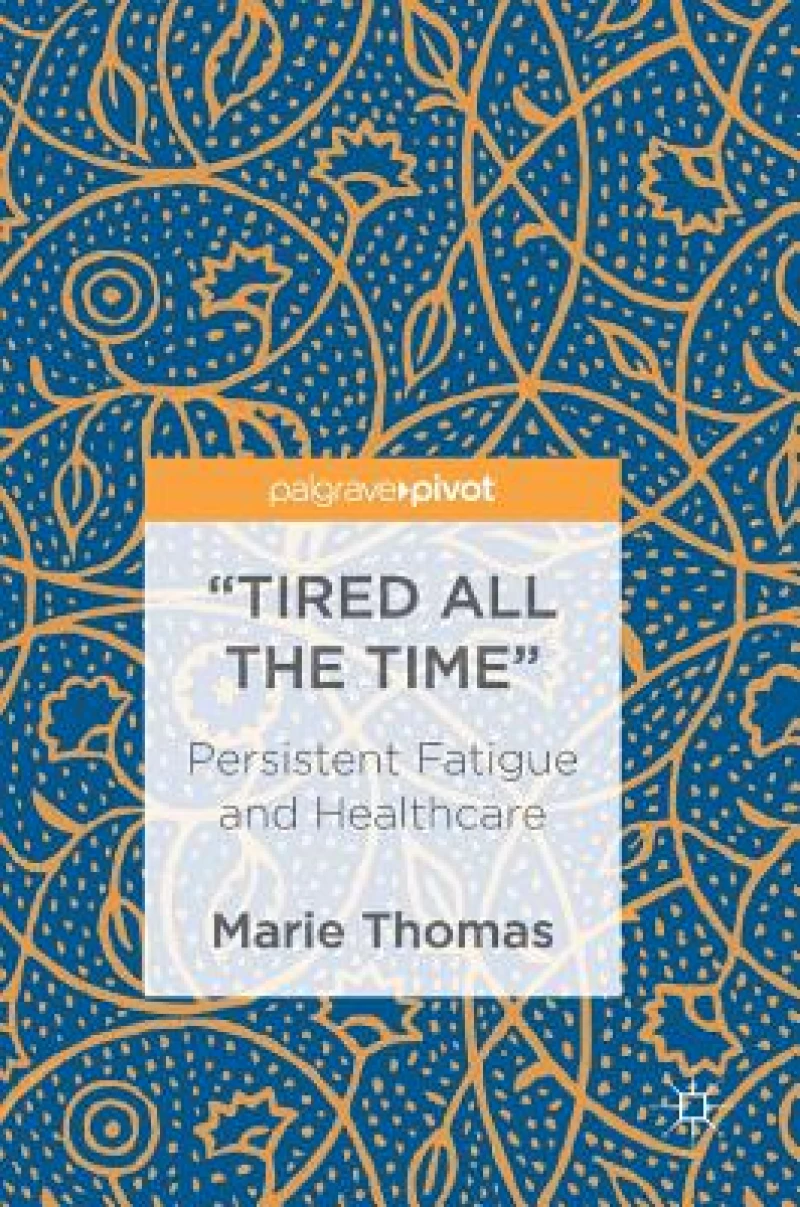 "Tired all the Time"