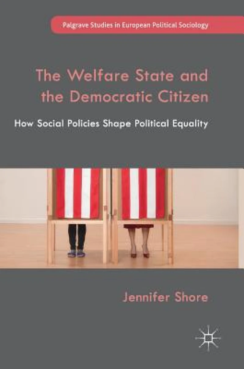 The Welfare State and the Democratic Citizen