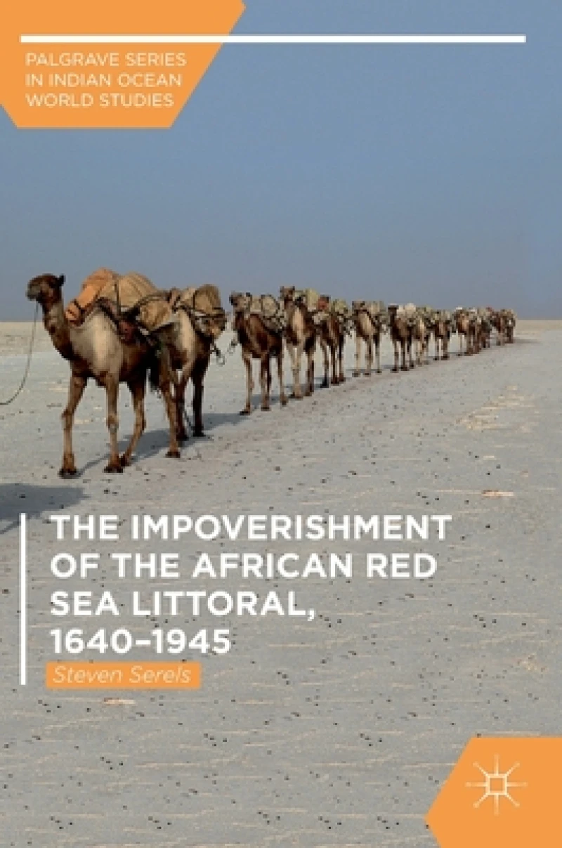 The Impoverishment of the African Red Sea Littoral, 1640-1945