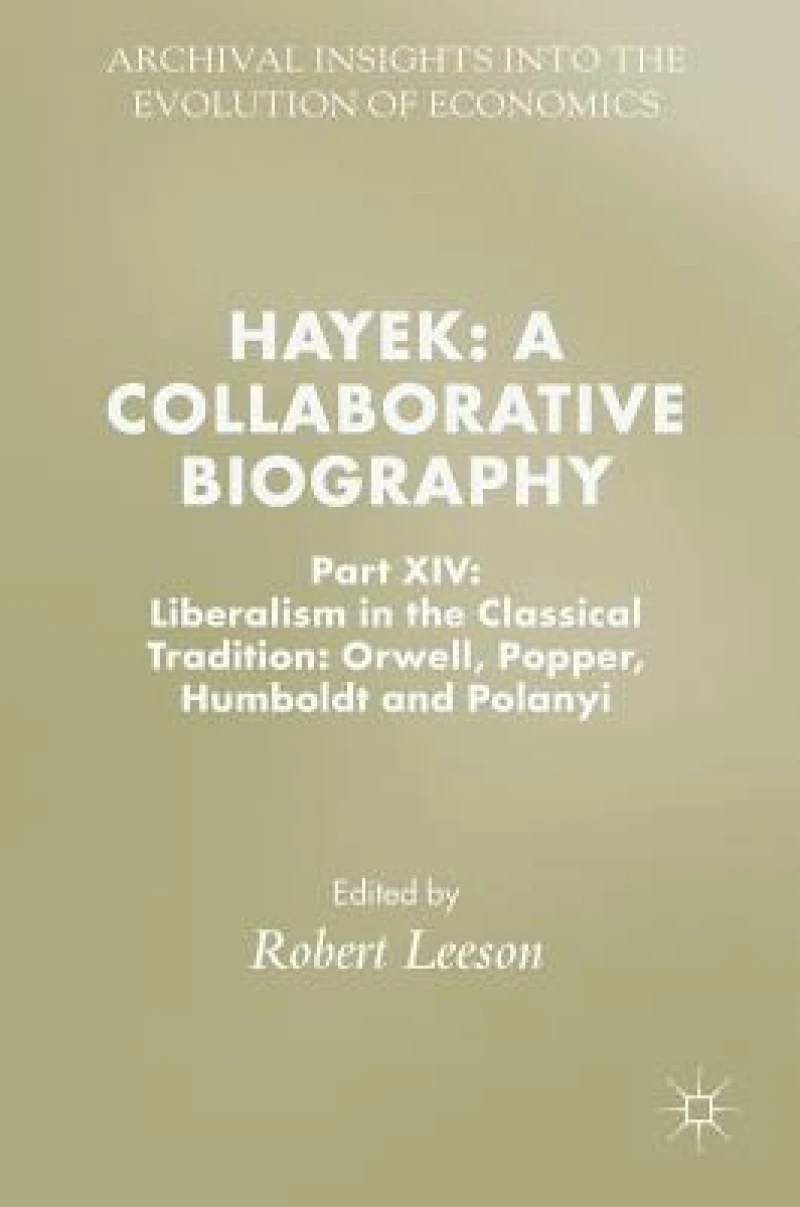Hayek: A Collaborative Biography