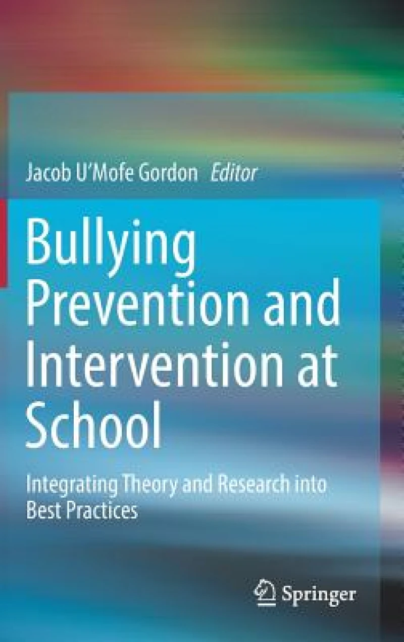 Bullying Prevention and Intervention at School