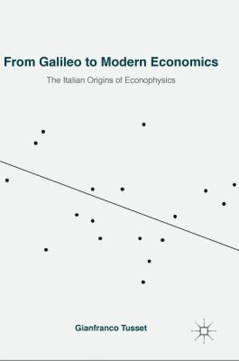 From Galileo to Modern Economics