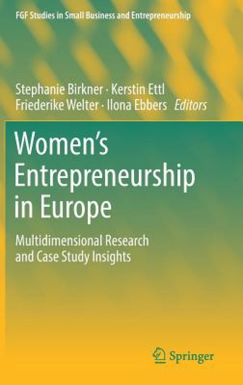 Women''s Entrepreneurship in Europe