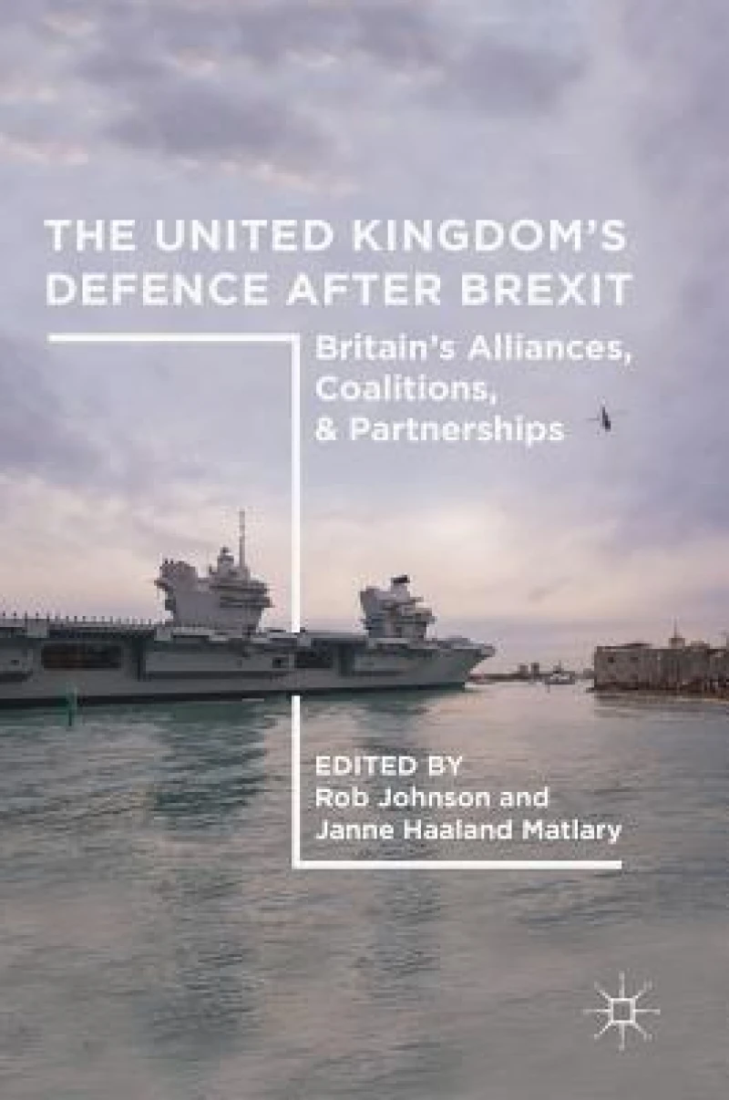 The United Kingdom’s Defence After Brexit