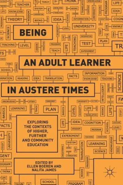 Being an Adult Learner in Austere Times