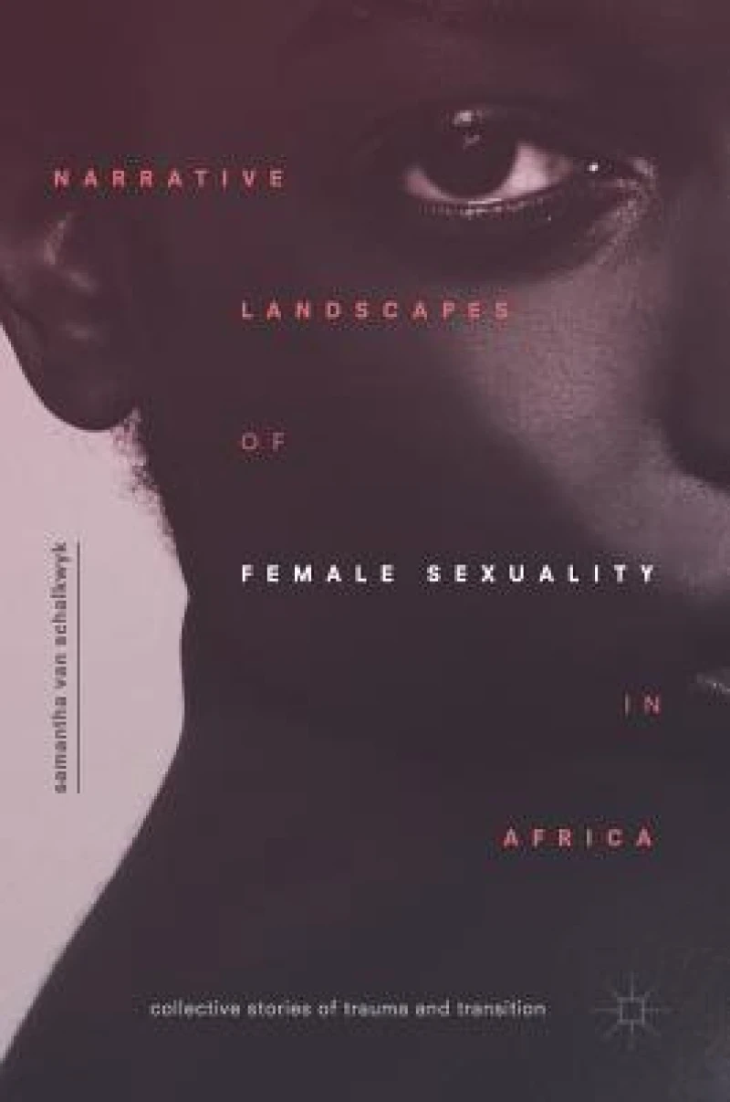 Narrative Landscapes of Female Sexuality in Africa