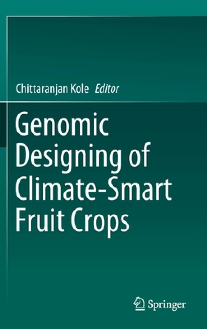 Genomic Designing of Climate-Smart Fruit Crops