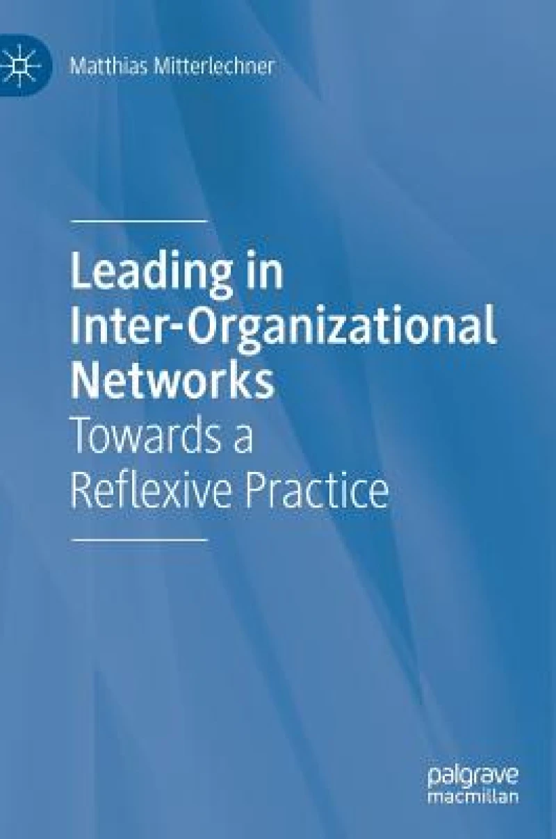 Leading in Inter-Organizational Networks