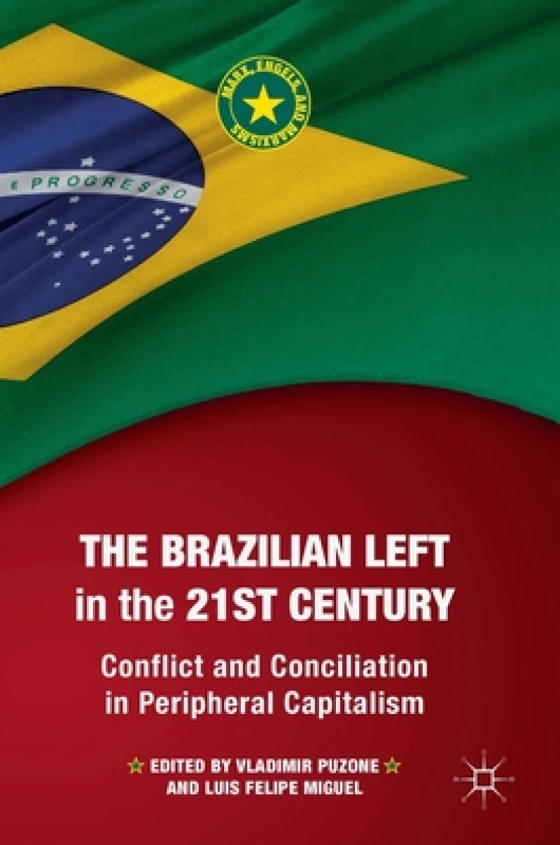 The Brazilian Left in the 21st Century