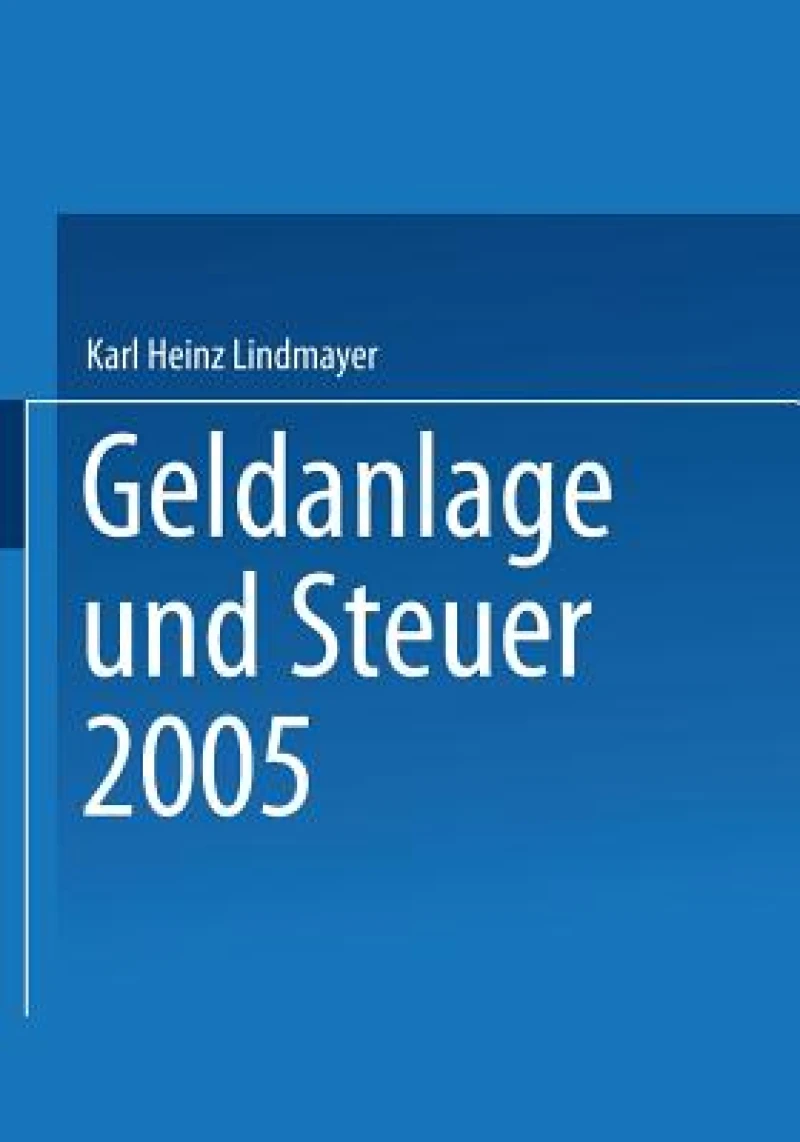 Geldanlage und Steuer 2005