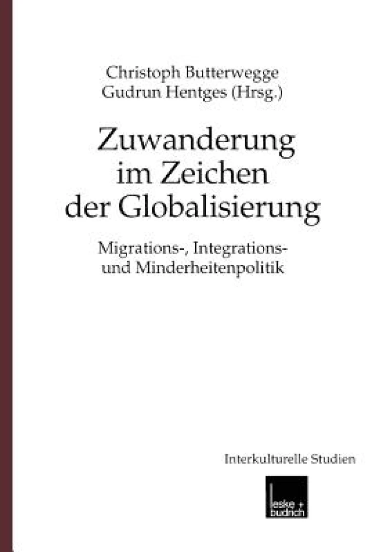 Zuwanderung im Zeichen der Globalisierung