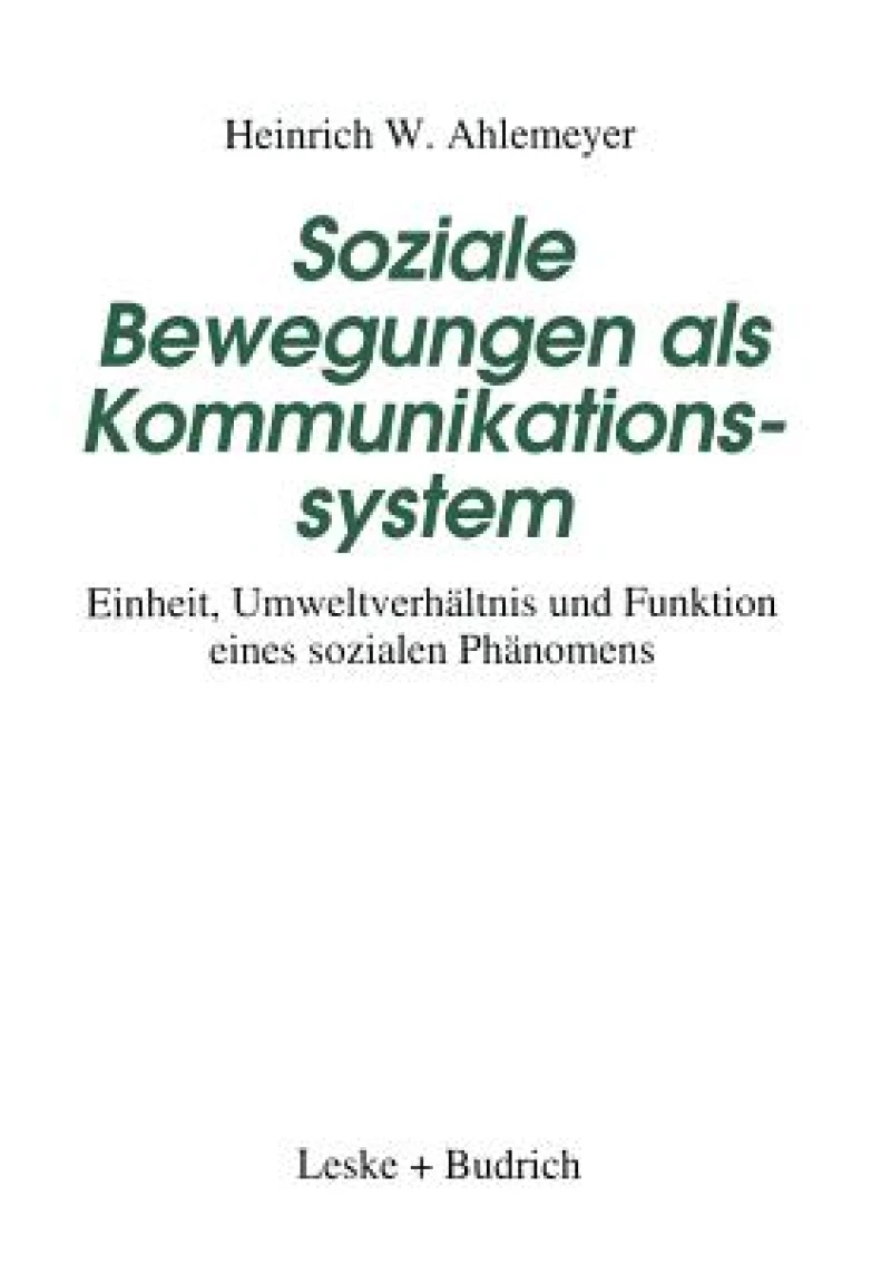 Soziale Bewegungen als Kommunikationssystem