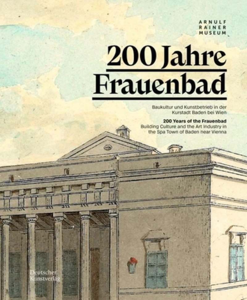 200 Jahre Frauenbad / 200 Years of the Frauenbad