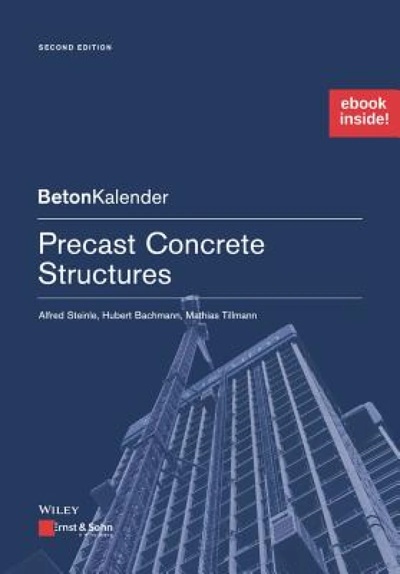 Precast Concrete Structures, 2e (Package: Print + ePDF)