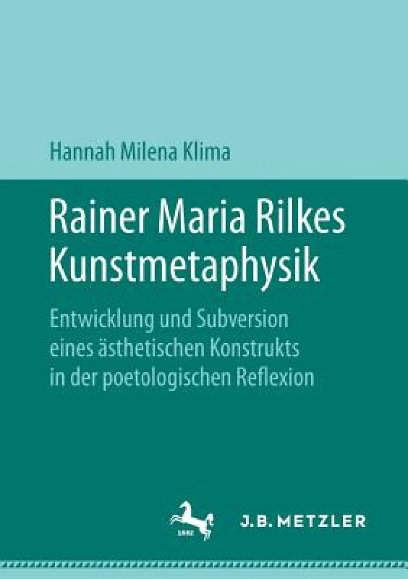 Rainer Maria Rilkes Kunstmetaphysik