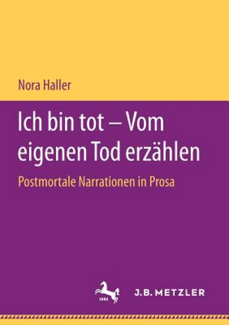Ich bin tot – Vom eigenen Tod erzahlen