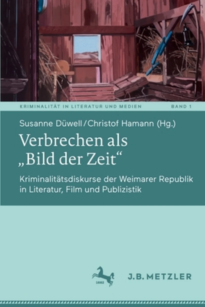 Verbrechen als „Bild der Zeit"