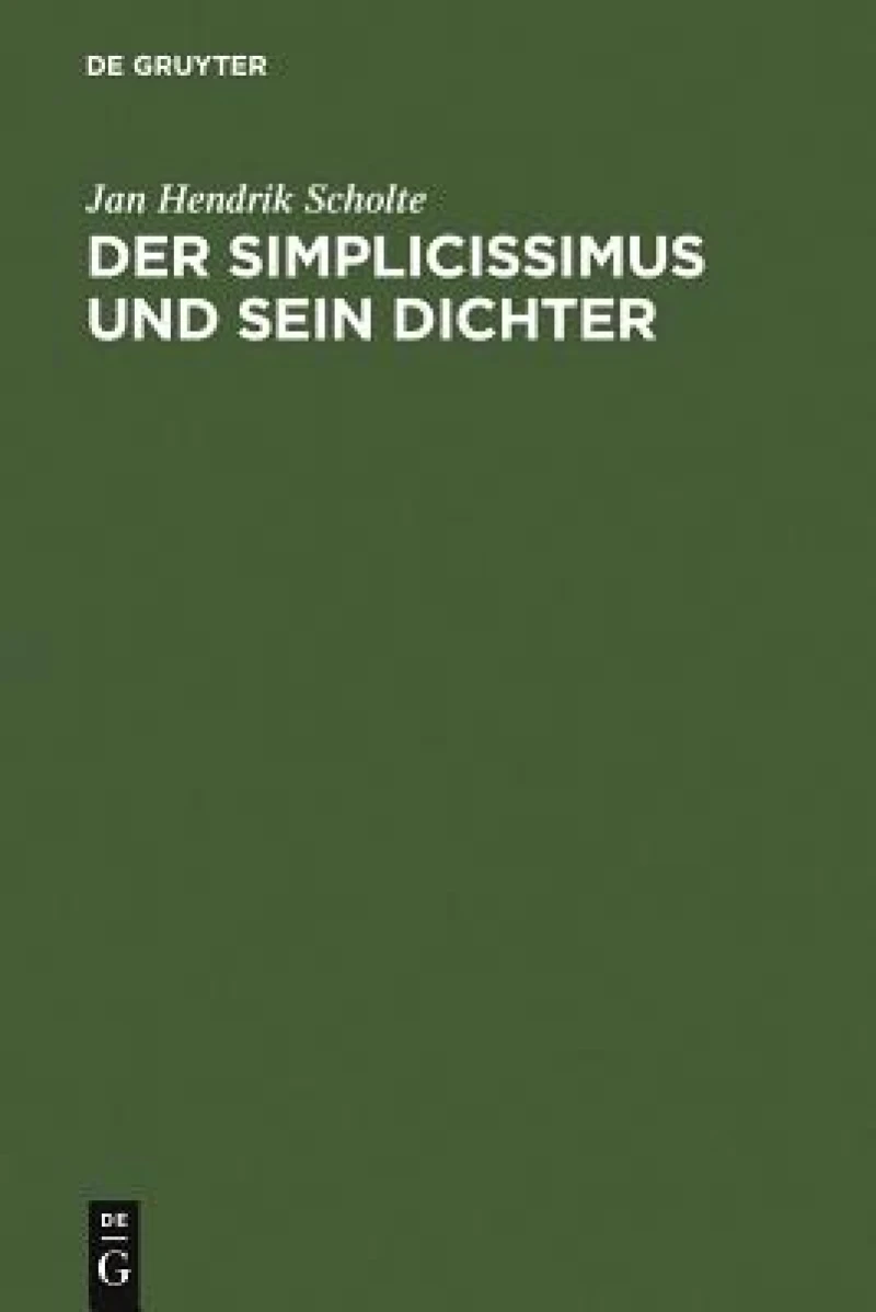 Der Simplicissimus und sein Dichter