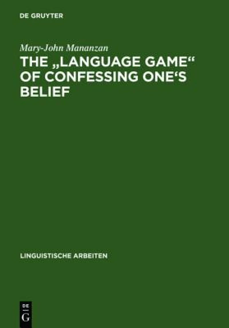 "Language game" of confessing one''s belief