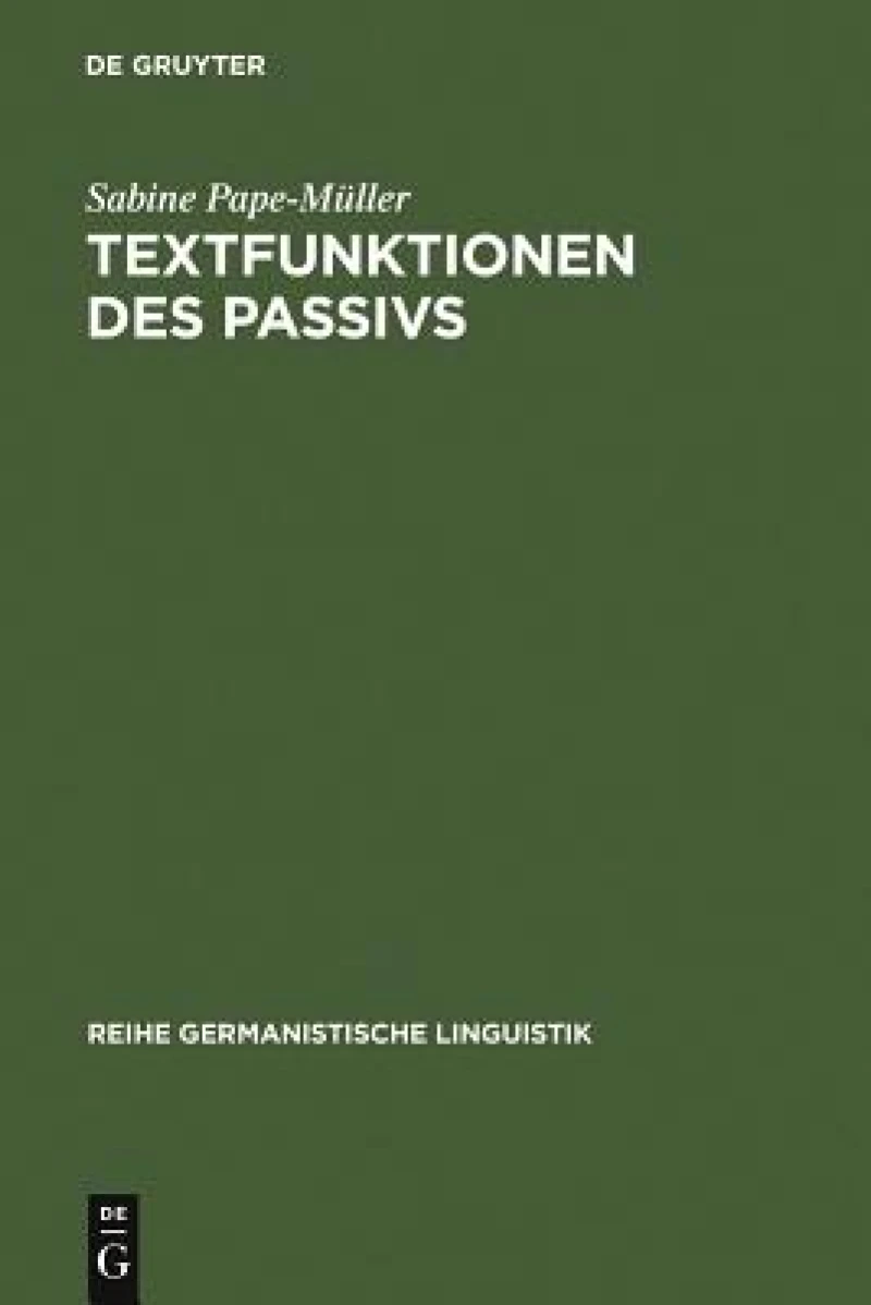 Textfunktionen des Passivs