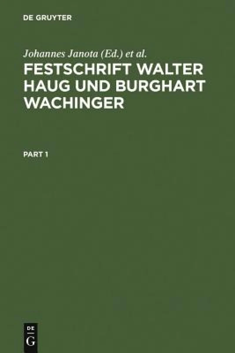 Festschrift Walter Haug und Burghart Wachinger