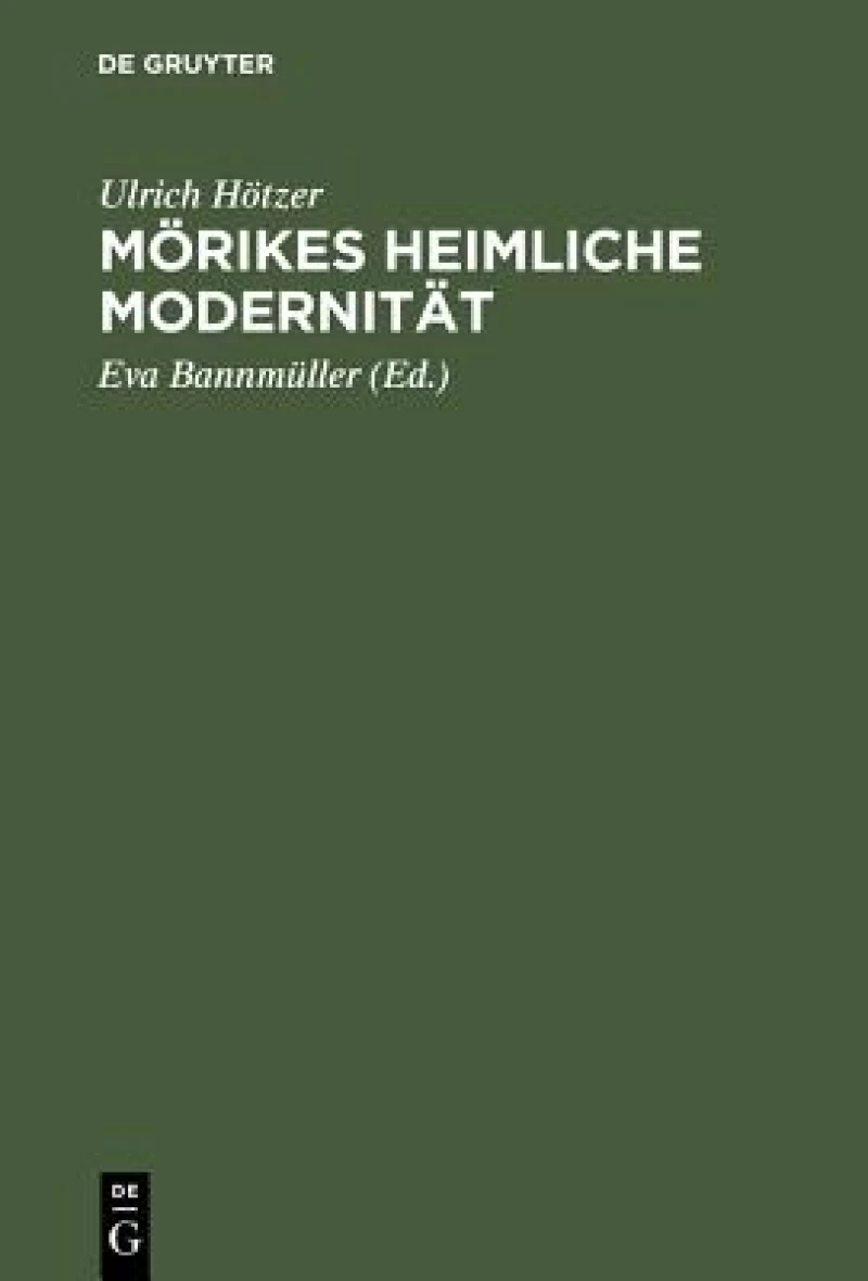 Morikes Heimliche Modernitat
